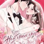 Cuộc Hôn Nhân Này Sẽ Đến Đâu