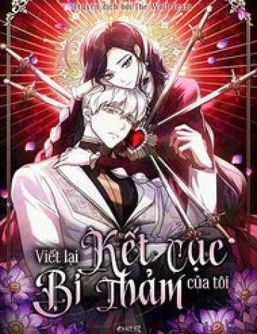 Viết Lại Kết Cục Bi Thảm Của Tôi