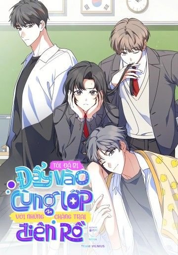 Tôi Đã Bị Đẩy Vào Cùng Lớp Với Những Chàng Trai Điên Rồ