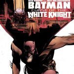 BATMAN: CURSE OF THE WHITE KNIGHT