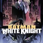 BATMAN: WHITE KNIGHT