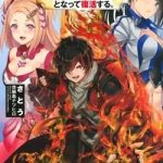 Bị thiêu rụi bởi ngọn lửa địa ngục, hồi sinh với tư cách hoả thuật sư mạnh nhất