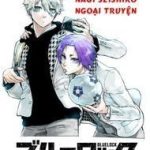 Blue Lock: Ngoại Truyện Về Thiên Tài Nagi Seishiro