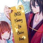 BOSS Khủng Bố Chiếm Đoạt Ta