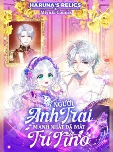 Người Anh Trai Mạnh Nhất Của Tôi Đã Mất Trí Nhớ