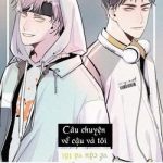 Câu chuyện về cậu và tôi