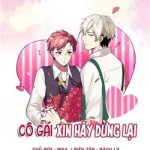 Cô Gái! Xin Hãy Dừng Lại