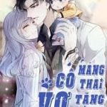 Cô Vợ Mang Thai Một Tặng Một