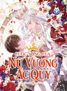 Cuộc Sống Của Nữ Vương Ác Quỷ