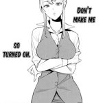 Don't Make Me So Turned On