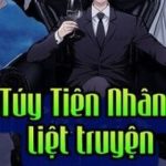 Túy Tiên Nhân Liệt Truyện