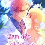 Giám Đốc Chồng Cũ Nóng Như Lửa