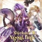 Nữ Chính Ngoại Tình Với Vị Hôn Phu Của Tôi