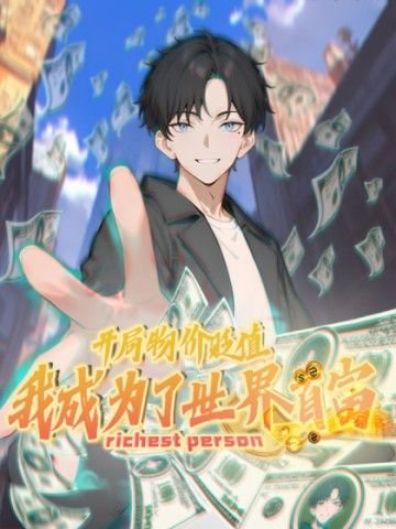 Khởi Đầu Vật Giá Sụt Giảm, Ta Trở Thành Nhà Giàu Số Một Thế Giới!