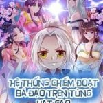 Hệ Thống Chiếm Đoạt Bá Đạo Trên Từng Hạt Gạo