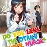 Hokenshitsu No Otaku Onee-San Wa Suki Desu Ka?
