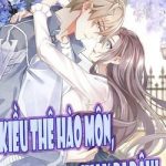 Kiều Thê Hào Môn Chạy Đi Đâu