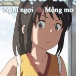 Tên cậu là gì: Nghĩ ngợi & Mộng mơ