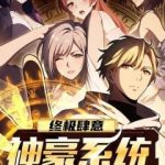 Chung Cực Tùy Ý Thần Hào Hệ Thống