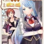 Vì Muốn Tỏ Tình Với Cô Lễ Tân Nên Tôi Thường Xuyên Lui Tới Guild Rồi Dần Trở Thành Dũng Giả