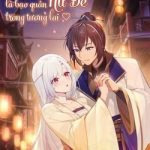 Nương Tử nhà ta là Bạo Quân Nữ Đế trong tương lai