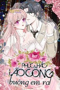 Phúc Hắc Lão Công Buông Em Ra