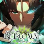 Anh Hùng Bị Trục Xuất Thật Quá Mạnh