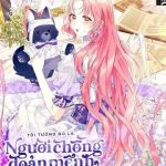 Tôi Tưởng Đó Là Người Chồng Đoản Mệnh Của Mình