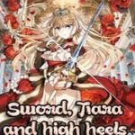 Sword, Tiara And High Heels