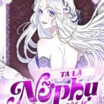 Ta là nữ phụ độc ác