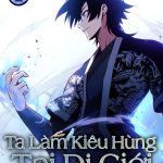 Ta Làm Kiêu Hùng Tại Dị Giới