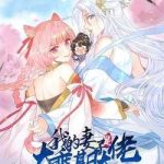 Thê Tử Của Ta Là Đại Lão Đại Thừa Kỳ