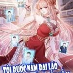 Tôi Được Năm Đại Lão Chiều Chuộng Hết Nấc