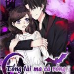 Tổng tài ma cà rồng tha cho tôi