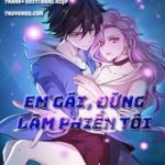 Em Gái Đừng Làm Phiền Tôi