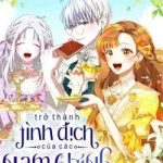 Trở Thành Tình Địch Của Các Nam Chính