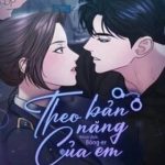 Theo Bản Năng Của Em