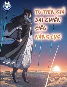 Tu Tiên Giả Đại Chiến Siêu Năng Lực