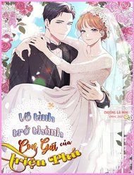 Vô Tình Trở Thành Con Gái Của Triệu Phú