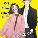 Chú Ơi Đừng Chạy!!!