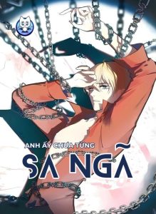 Anh ấy chưa từng sa ngã