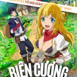 Bị Đuổi Khỏi Tổ Đội Dũng Sĩ, Tôi Quyết Định Sống Một Cuộc Sống Thanh Bình Ở Biên Cương