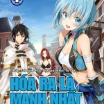 Pháp Sư Hồi Phục Bị Đuổi Khỏi Tổ Đội Hóa Ra Là Mạnh Nhất