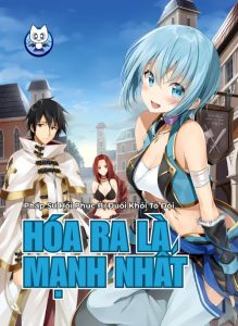 Pháp Sư Hồi Phục Bị Đuổi Khỏi Tổ Đội Hóa Ra Là Mạnh Nhất